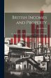 British Incomes and Property; The... - Bild 1