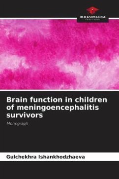 Brain function in children of meningoencephalitis survivors - Ishankhodzhaeva, Gulchekhra