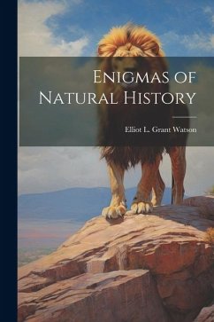 Enigmas of Natural History - Grant Watson, Elliot L.