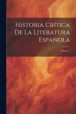 Historia Crítica De La Literatura Española; Volume 5