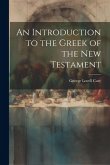 An Introduction to the Greek of the New Testament