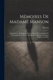 Mémoires De Madame Manson: Explicatifs De Sa Conduite Dans Le Procès De L'assassinat De M. Fualdès; Écrits Par Elle-Même, Et Addressés À Madame E