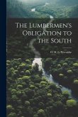 The Lumbermen's Obligation to the South