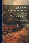 Railway Organization and Management