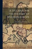 A Syllabus for the History of Western Europe