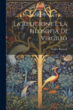 La Religione E La Filosofia Di Virgilio - Ranzoli, Cesare