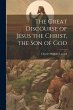 The Great Discourse of Jesus the... - Bild 1