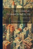 The Coming Commonwealth: An Australian Handbook of Federal Government