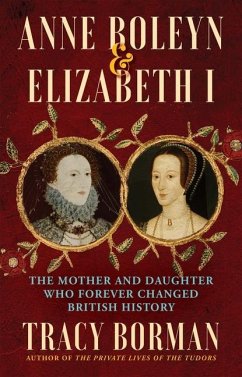 Anne Boleyn & Elizabeth I - Borman, Tracy
