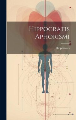 Hippocratis Aphorismi - Hippocrates