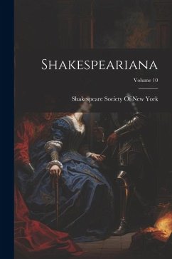 Shakespeariana; Volume 10