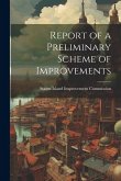 Report of a Preliminary Scheme of Improvements