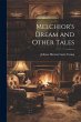 Melchior's Dream and Other Tales - Bild 1