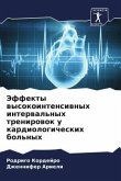 Jeffekty wysokointensiwnyh interwal'nyh trenirowok u kardiologicheskih bol'nyh