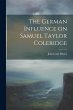 The German Influence on Samuel Taylor... - Bild 1