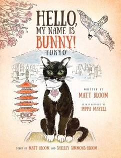 Hello, My Name is Bunny! - Bloom, Matt