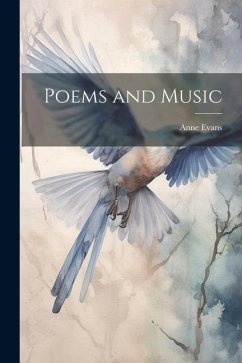 Poems and Music - Evans, Anne