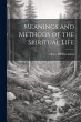 Meanings and Methods of the Spiritual... - Bild 1