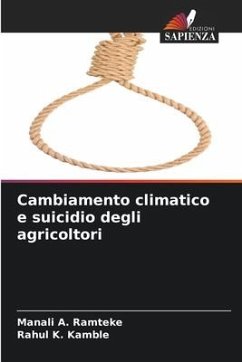 Cambiamento climatico e suicidio degli agricoltori - Ramteke, Manali A.;Kamble, Rahul K.