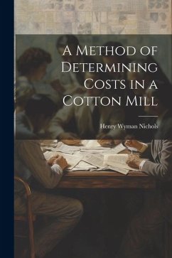 Cover A Method of Determining Costs in a Cotton Mill