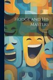 Hodge and His Masters; Volume 1