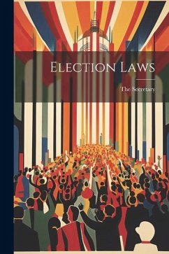 Election Laws - Secretary, The