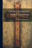 Short Sermons for Children