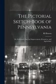 The Pictorial Sketch-Book of Pennsylvania