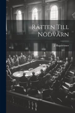 Rätten Till Nödvärn - Hagströmer, J.