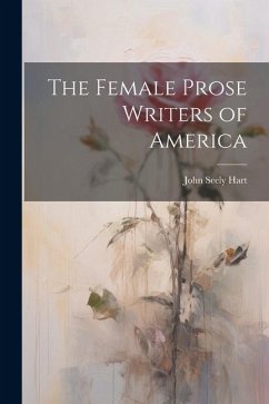 The Female Prose Writers of America