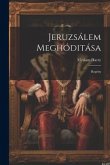 Jeruzsálem Meghóditása: Regény