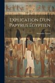 Explication D'un Papyrus Égyptien