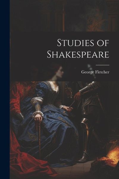 Studies of Shakespeare Studies of Shakespeare