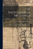 The Encyclopaedia Britannica: A Dictionary of Arts, Sciences, and General Literature; Volume 3