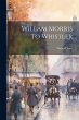 Willam Morris To Whistler - Bild 1