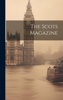 The Scots Magazine - Anonymous The Scots Magazine - Anonymous