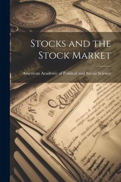 Stocks and the Stock Market - Academy of Political and Social Scien