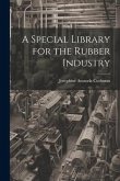 A Special Library for the Rubber Industry