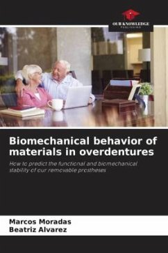 Biomechanical behavior of materials in overdentures - Moradas, Marcos;Álvarez, Beatriz