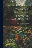 Diagnoses Plantarum Novarum Asiaticarum