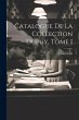 Catalogue de la Collection Dupuy, Tome I - Bild 1