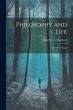 Philosophy and Life; and Other Essays - Bild 1