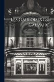 Les Gauloises Du Calvaire