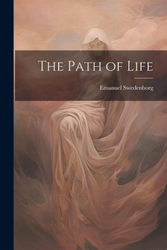 The Path of Life - Swedenborg, Emanuel