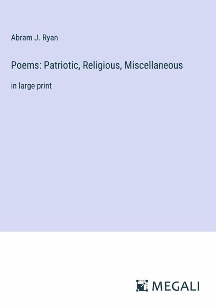 Poems: Patriotic, Religious, Miscellaneous Poems: Patriotic, Religious, Miscellaneous
