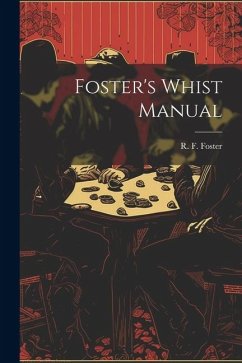 Foster's Whist Manual