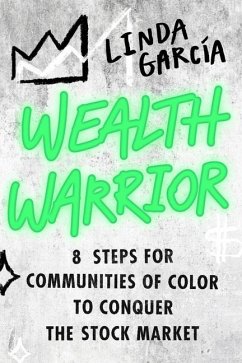 Wealth Warrior - Garcia, Linda