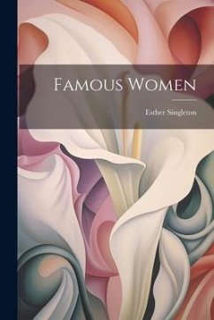 Famous Women - Singleton, Esther