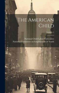 The American Child; Volume 1