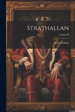Strathallan; Volume II - Lefanu, Alicia